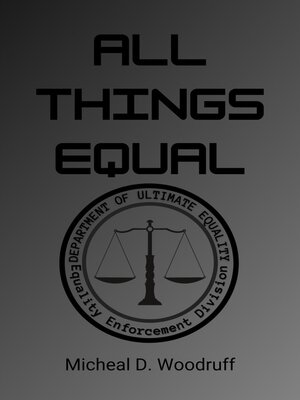 cover image of All Things Equal
